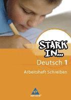 bokomslag Stark in Deutsch 1. Arbeitsheft Schreiben. Sonderschule