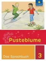 bokomslag Pusteblume. Das Sprachbuch 3. Schulbuch. Berlin, Brandenburg, Mecklenburg-Vorpommern, Sachsen-Anhalt und Thüringen