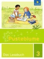 bokomslag Pusteblume. Das Lesebuch 3. Schulbuch. Berlin, Brandenburg, Mecklenburg-Vorpommern, Sachsen-Anhalt und Thüringen