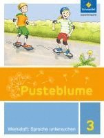 Pusteblume. Die Werkstatt-Sammlung 3. Sprache untersuchen 1