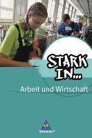 bokomslag Stark in ... Arbeit und Wirtschaft. Schulbuch