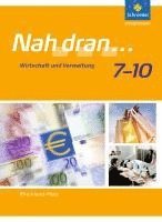 Nah dran... WPF 7 - 10. Schulbuch. Rheinland-Pfalz 1