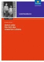 bokomslag Anton oder die Zeit des unwerten Lebens - Lesetagebuch