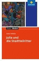 bokomslag Julia und die Stadtteilritter: Textausgabe mit Materialien