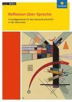 Reflexion über Sprache: Grundlagentexte für den Deutschunterricht in der Obersufe. Textausgabe mit Materialien. Texte.Medien. 1