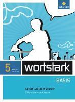 bokomslag wortstark Basis 5. SprachLeseBuch. Differenzierende Ausgabe. Nordrhein-Westfalen