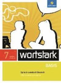 bokomslag wortstark Basis 7. SprachLeseBuch. Differenzierende Ausgabe. Nordrhein-Westfalen