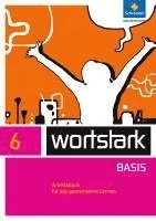 bokomslag wortstark 6. Arbeitsbuch. Zusatzmaterial Basis