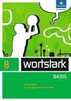 bokomslag wortstark 8. Arbeitsbuch. Zusatzmaterial Basis