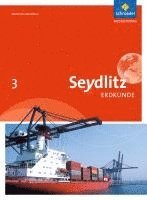 bokomslag Seydlitz Erdkunde 3. Schulbuch. Realschule. Nordrhein-Westfalen