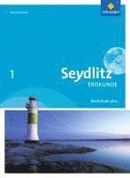 Seydlitz Erdkunde 1. Schulbuch. Realschulen plus. in Rheinland-Pfalz