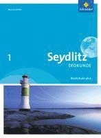 Seydlitz Erdkunde 1. Schulbuch. Realschulen plus. in Rheinland-Pfalz 1