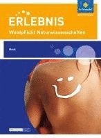 bokomslag Erlebnis Naturwissenschaften. Themenheft Haut: Wahlpflichtfach