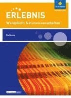 bokomslag Erlebnis Naturwissenschaften. Themenheft Kleidung: Wahlpflichtfach