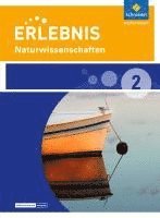 bokomslag Erlebnis Naturwissenschaften 2. Schulbuch Naturwissenschaften. Differenzierende Ausgabe. Nordrhein-Westfalen