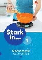 bokomslag Stark in Mathematik 1. Arbeitsheft 1 Teil 1 (Lernstufe 5)