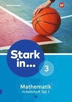 bokomslag Stark in Mathematik 3. Arbeitsheft. Teil 1 (Lernstufe 9)