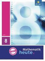 Mathematik heute 8. Schulbuch. Hessen 1