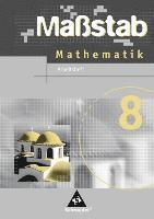 Maßstab 8. Mathematik. Arbeitsheft. Hauptschule Nordrhein-Westfalen 1