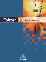 Faktor 10. Schulbuch. Niedersachsen, Bremen, Hamburg, Schleswig-Holstein, Inbunden