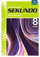 bokomslag Sekundo 8. Arbeitsheft. Mathematik für differenzierende Schulformen