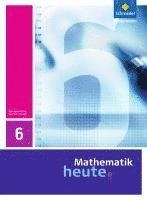 bokomslag Mathematik heute 6. Schulbuch. Sachsen-Anhalt