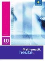 bokomslag Mathematik heute 10. Schulbuch. Sachsen-Anhalt