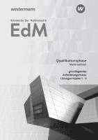 bokomslag Elemente der Mathematik SII. Qualifikationsphase gA Grundkurs: Lösungen 1. Niedersachsen