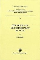 Eva Wilden - Der Kreislauf Der Opfergaben Im Veda, Häftad. Tillgänglighet: Lägg i varukorg