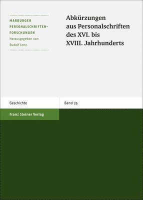 Abkurzungen Aus Personalschriften Des XVI. Bis XVIII. Jahrhunderts 1