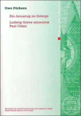 Uwe Pörksen - Ein Januartag Im Gebirge: Ludwig Greve Antwortet Paul Celan, Häftad. Tillgänglighet: Tillfälligt slut