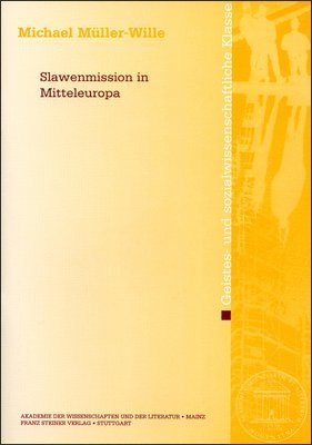 Michael Muller-Wille - Slawenmission in Mitteleuropa, Häftad