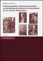 bokomslag Gelehrtenpolitik, Sozialwissenschaften Und Akademische Diskurse in Deutschland Im 19. Und 20. Jahrhundert