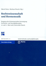 Rechtswissenschaft Und Hermeneutik: Kongress Der Schweizerischen Vereinigung Fur Rechts- Und Sozialphilosophie Vom 16.-17. Mai 2008 an Der Universitat 1