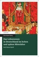 bokomslag Das Lehnswesen In Deutschland Im Hohen Und Spaten Mittelalter