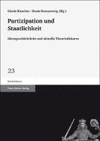 Gisela Riescher, Beate Rosenzweig - Partizipation Und Staatlichkeit: Ideengeschichtliche Und Aktuelle Theoriediskurse, Häftad