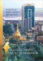 bokomslag Socio-Economic Atlas of Myanmar