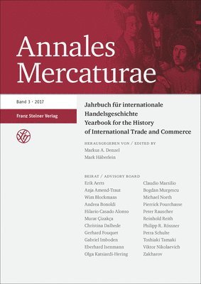 Markus A. Denzel, Mark Haberlein - Annales Mercaturae 3 (2017), Häftad