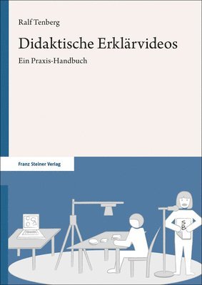 Ralf Tenberg - Didaktische Erklarvideos: Ein Praxis-Handbuch, Häftad