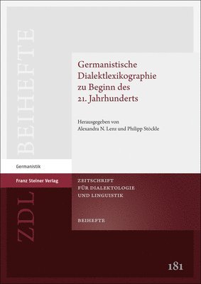 Alexandra N. Lenz, Philipp Stockle - Germanistische Dialektlexikographie Zu Beginn Des 21. Jahrhunderts, Inbunden