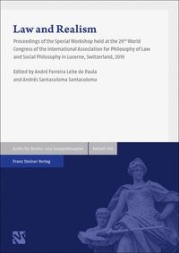 bokomslag Law and Realism: Proceedings of the Special Workshop Held at the 29th World Congress of the International Association for Philosophy of Law and Social