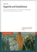 bokomslag Eugenik Und Sozialismus: Biowissenschaftliche Diskurse in Den Sozialistischen Bewegungen Deutschlands Und Grossbritanniens Um 1900
