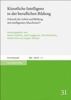 bokomslag Kunstliche Intelligenz in Der Beruflichen Bildung: Zukunft Der Arbeit Und Bildung Mit Intelligenten Maschinen?!