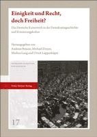 Einigkeit Und Recht, Doch Freiheit?: Das Deutsche Kaiserreich in Der Demokratiegeschichte Und Erinnerungskultur 1