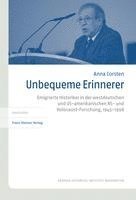 Unbequeme Erinnerer: Emigrierte Historiker in Der Westdeutschen Und Us-Amerikanischen Ns- Und Holocaust-Forschung, 1945-1998