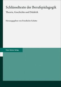bokomslag Schlüsseltexte der Berufspädagogik