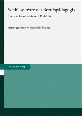 bokomslag Schlüsseltexte der Berufspädagogik