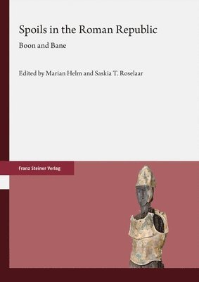 bokomslag Spoils in the Roman Republic: Boon and Bane