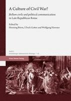 bokomslag A Culture of Civil War?: 'Bellum Civile' and Political Communication in Late Republican Rome