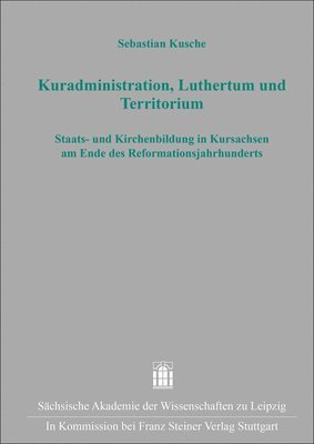 bokomslag Kuradministration, Luthertum und Territorium